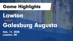 Lawton  vs Galesburg Augusta Game Highlights - Feb. 11, 2020