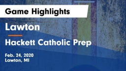 Lawton  vs Hackett Catholic Prep Game Highlights - Feb. 24, 2020