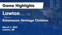 Lawton  vs Kalamazoo Heritage Christian Game Highlights - March 2, 2023