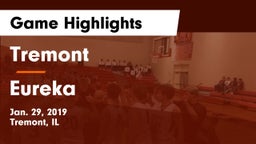 Tremont  vs Eureka  Game Highlights - Jan. 29, 2019