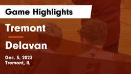 Tremont  vs Delavan  Game Highlights - Dec. 5, 2023