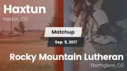 Matchup: Haxtun vs. Rocky Mountain Lutheran  2017