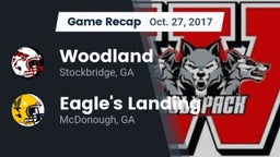Recap: Woodland  vs. Eagle's Landing  2017