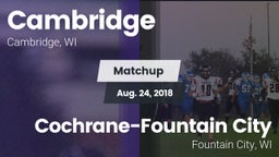Matchup: Cambridge vs. Cochrane-Fountain City  2018