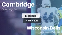 Matchup: Cambridge vs. Wisconsin Dells  2018
