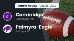 Recap: Cambridge  vs. Palmyra-Eagle  2020
