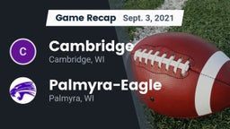 Recap: Cambridge  vs. Palmyra-Eagle  2021