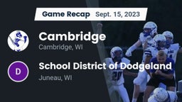 Recap: Cambridge  vs. School District of Dodgeland 2023