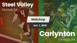 Matchup: Steel Valley vs. Carlynton  2016