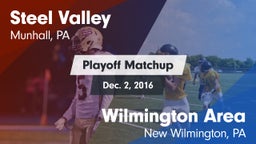 Matchup: Steel Valley vs. Wilmington Area  2016