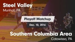 Matchup: Steel Valley vs. Southern Columbia Area  2016
