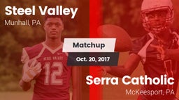 Matchup: Steel Valley vs. Serra Catholic  2017