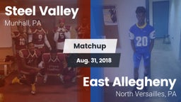 Matchup: Steel Valley vs. East Allegheny  2018