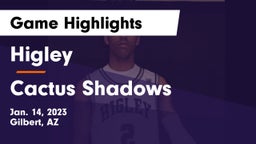 Higley  vs Cactus Shadows  Game Highlights - Jan. 14, 2023