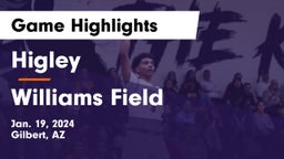 Higley  vs Williams Field  Game Highlights - Jan. 19, 2024