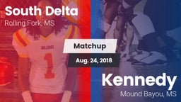 Matchup: South Delta vs. Kennedy  2018