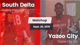 Matchup: South Delta vs. Yazoo City  2019