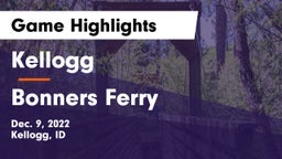 Kellogg  vs Bonners Ferry  Game Highlights - Dec. 9, 2022