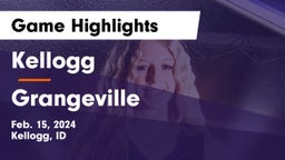 Kellogg  vs Grangeville  Game Highlights - Feb. 15, 2024