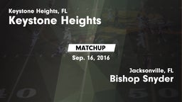 Matchup: Keystone Heights vs. Bishop Snyder  2016