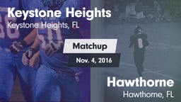 Matchup: Keystone Heights vs. Hawthorne  2016