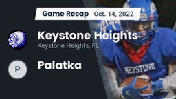 Recap: Keystone Heights  vs. Palatka  2022