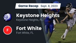 Recap: Keystone Heights  vs. Fort White  2023
