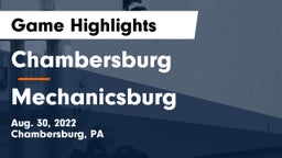 Chambersburg  vs Mechanicsburg  Game Highlights - Aug. 30, 2022