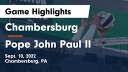 Chambersburg  vs Pope John Paul II Game Highlights - Sept. 10, 2022