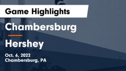 Chambersburg  vs Hershey  Game Highlights - Oct. 6, 2022
