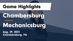 Chambersburg  vs Mechanicsburg  Game Highlights - Aug. 29, 2023