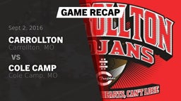 Recap: Carrollton  vs. Cole Camp  2016