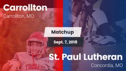 Matchup: Carrollton vs. St. Paul Lutheran  2018