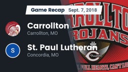 Recap: Carrollton  vs. St. Paul Lutheran  2018