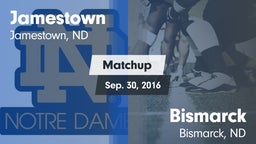 Matchup: Jamestown/Medina/Mon vs. Bismarck  2016