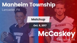 Matchup: Manheim Township vs. McCaskey  2017