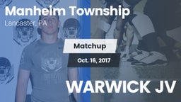 Matchup: Manheim Township vs. WARWICK JV 2017