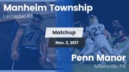 Matchup: Manheim Township vs. Penn Manor  2017
