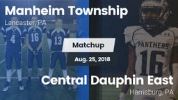 Matchup: Manheim Township vs. Central Dauphin East  2018