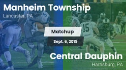 Matchup: Manheim Township vs. Central Dauphin  2019