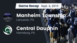 Recap: Manheim Township  vs. Central Dauphin  2019