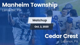 Matchup: Manheim Township vs. Cedar Crest  2020
