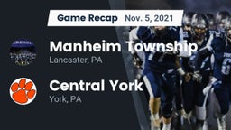 Recap: Manheim Township  vs. Central York  2021
