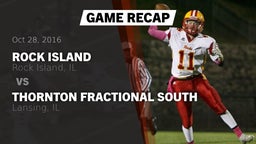 Recap: Rock Island  vs. Thornton Fractional South  2016