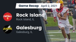 Recap: Rock Island  vs. Galesburg  2021