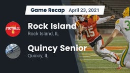Recap: Rock Island  vs. Quincy Senior  2021