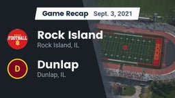 Recap: Rock Island  vs. Dunlap  2021