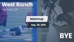 Matchup: West Ranch High vs. BYE 2016