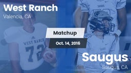 Matchup: West Ranch High vs. Saugus  2016