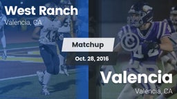 Matchup: West Ranch High vs. Valencia  2016